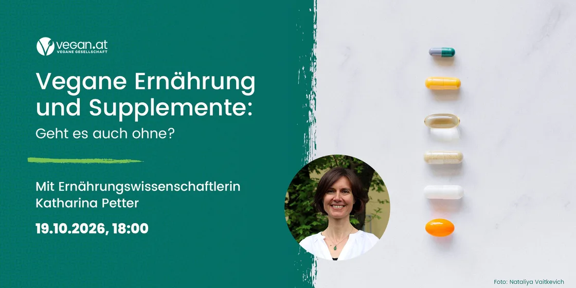 © VEGAN.AT Vegane Ernährung und Supplemente: Geht es auch ohne?