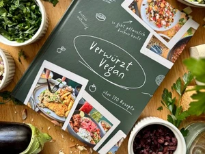 Verwürzt Vegan – So geht pflanzlich kochen heute
