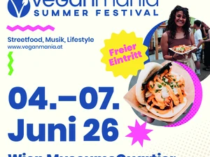 Veganmania MQ: vier Tage Streetfood-Genuss und Sommer-Highlights!