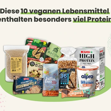 Diese 10 veganen Lebensmittel enthalten besonders viel Protein: Unsere Geheimtipps