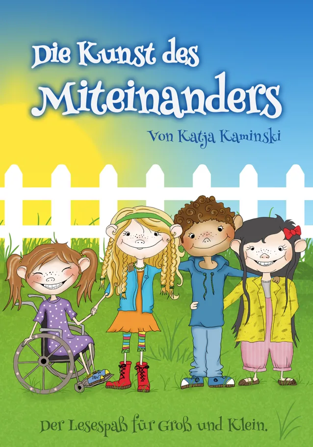 Die Kunst des Miteinanders – Kurzgeschichten für Groß und Klein